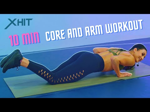 10 Min Core And Arm Workout Xhit Youtube