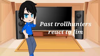 Past trollhunters react to Jim||Gacha Club||Read the description screenshot 4