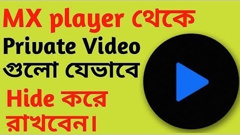 How To Hide & Unhide Any Folder or Files In MX Player!! Test Tube BD!!
