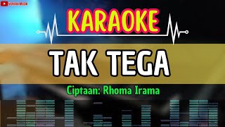 TAK TEGA Rhoma irama KARAOKE