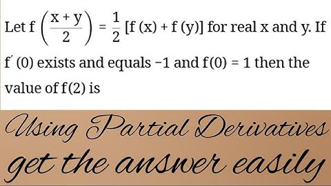 Let f((x + y)/2) = 1/2 [f(x) + f(y)] for real x and y. If f