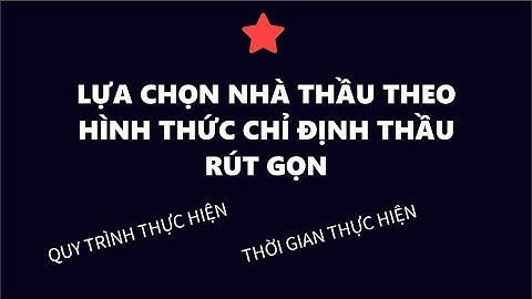 Khi nào được chỉ định thầu rút gọn năm 2024