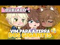 Vim Para a Terra dos gigantes 2- DUBLADO- Mini-filme (Gacha Life)BIA LOKA