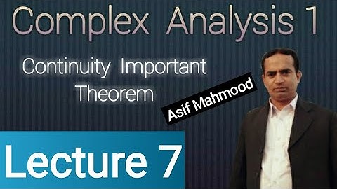 Continuity Important Theorem | Lecture 7 | Complex Analysis | Urdu/Hindi