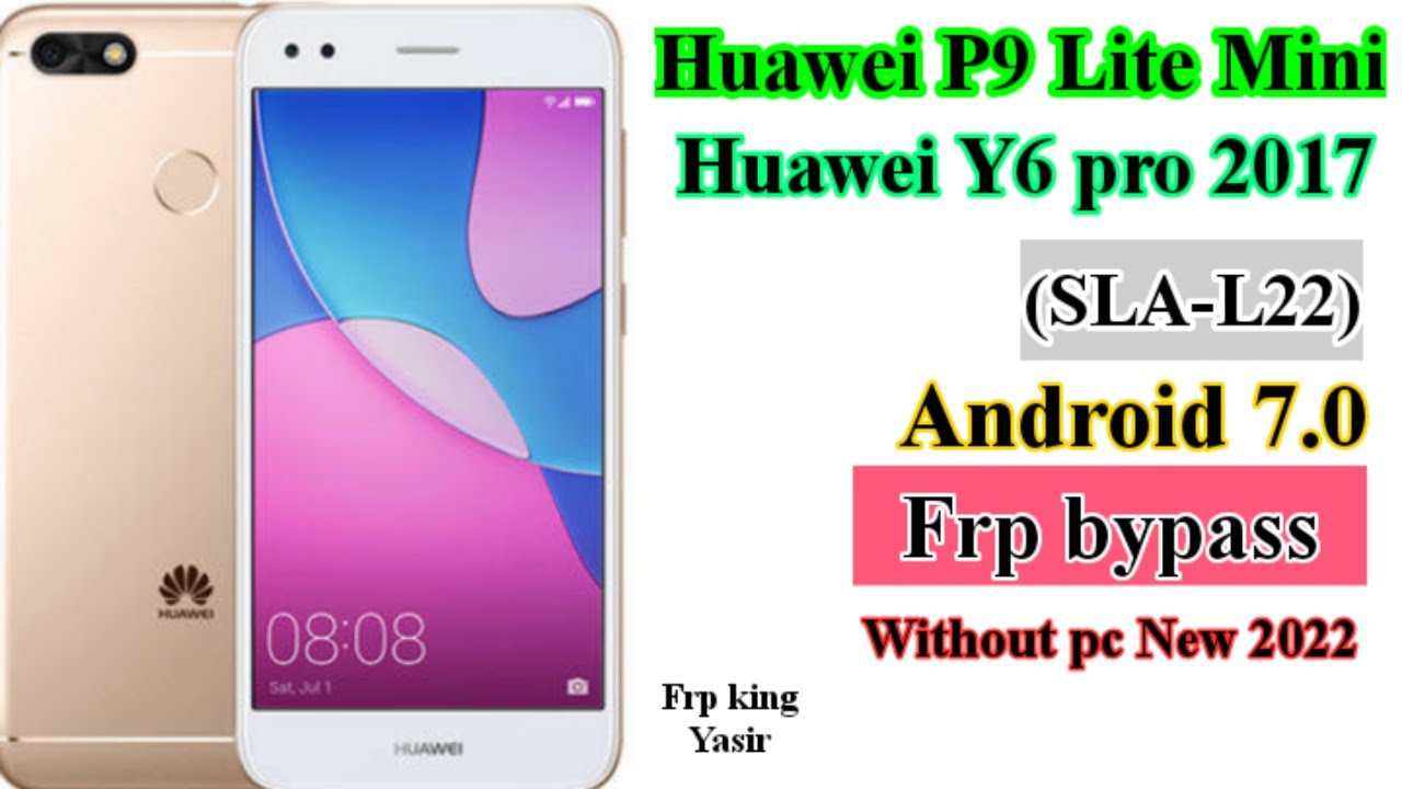 Huawei P9 Lite Frp bypass Android 7.0|Huawei Y6 Pro Frp bypass|Huawei  SLA-L22 Google Account Unlock| - YouTube