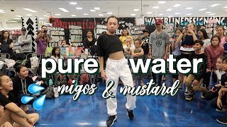 PURE WATER - Migos & Mustard | Nicole Laeno Choreography