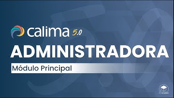 Administradora - Calima 5.0 - Módulo Principal