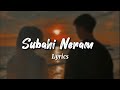 Subahi Neram Veeshum Kaatil ( slowed + reverb ) Malayalam Song Lyrics Kurukum Prave...