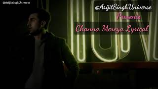 Channa Mereya Sad Version Lyrical | Arijit Singh | Ranbir Kapoor | Anushka Sharma | Adhm