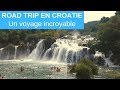 LA CROATIE - Un voyage incroyable