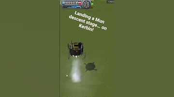 Landing a mun descent stage… on Kerbin!!