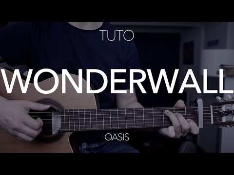 TUTO GUITARE SIMPLE : Wonderwall - Oasis