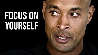 FOCUS ON YOURSELF. TRAIN YOUR MIND - David Goggins Motivational Speech