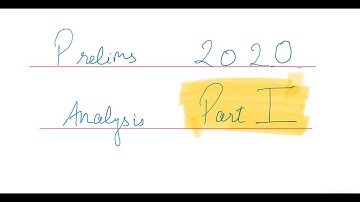 UPSC PRELIMS 2020 ANALYSIS | PART 1 | GENERAL STUDIES PAPER 1