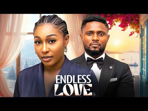ENDLESS LOVE - MAURICE SAM | PEARL WATS | 2026 LATEST NIGERIAN MOVIE