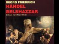 Capture de la vidéo Handel. Oratorio Belshazzar, Hwv 61 | Hamburg 1985 | Harry Kupfer Production