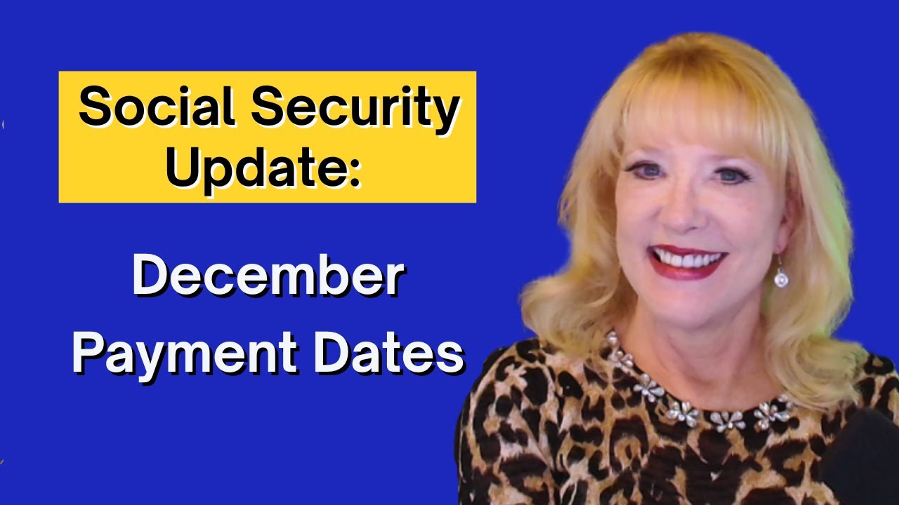 Social Security December 2025 Payment Schedule - YouTube