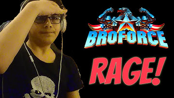 BROFORCE!!!!!!! (RAGE ALERT!)