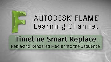 Timeline Smart Replace - Flame 2017