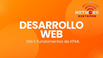 Curso de Desarrollo Web - Día 1: Fundamentos de HTML