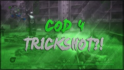 Sponsored! (CoD4 TRICKSHOT!)
