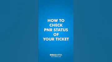 How To Check PNR Status RailMitra 
