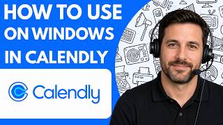 How to use Calendly on Windows Full Guide 2026