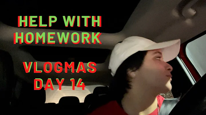 HELP WiTH HOMEWORK| Vlogmas Day 14