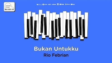Chord Piano Rio Febrian - Bukan Untukku