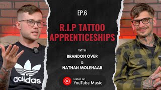 'This is why Tattoo Apprenticeships are Dying' | #Ep.6 Tattoo Apprenticeships | Tattooing101 Podcast