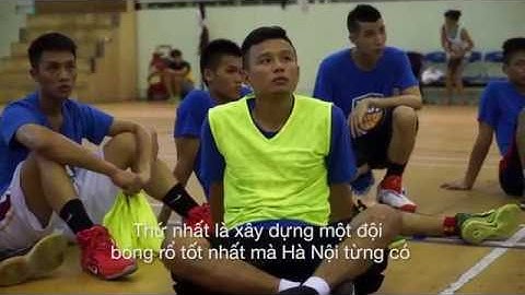 [VBA Tryout] Buổi tuyển chọn cầu thủ cho Giải bóng rổ chuyên nghiệp Việt Nam - VBA tại Hà Nội !