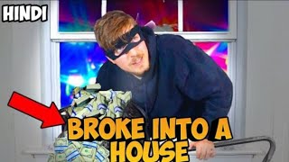 I Broke Into A House | MrBeast Hindi | हिंदी