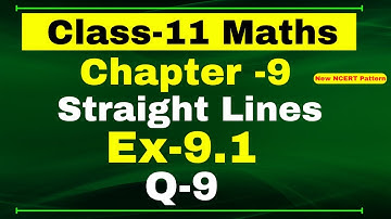 Class 11 Maths Ex-10.1 Q-9 Chapter 9 ( Straight Lines ) NCERT Math