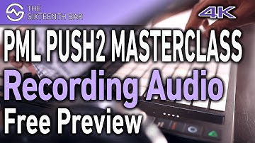 Ableton PUSH 2 MASTERCLASS - Recording External Audio
