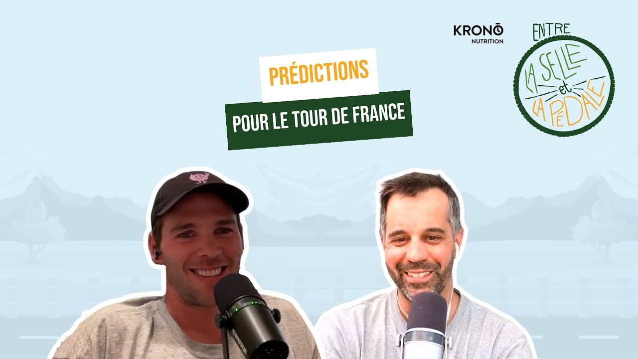 Entre la selle et la pédale - EP53 - Prédictions du Tour de France 2026