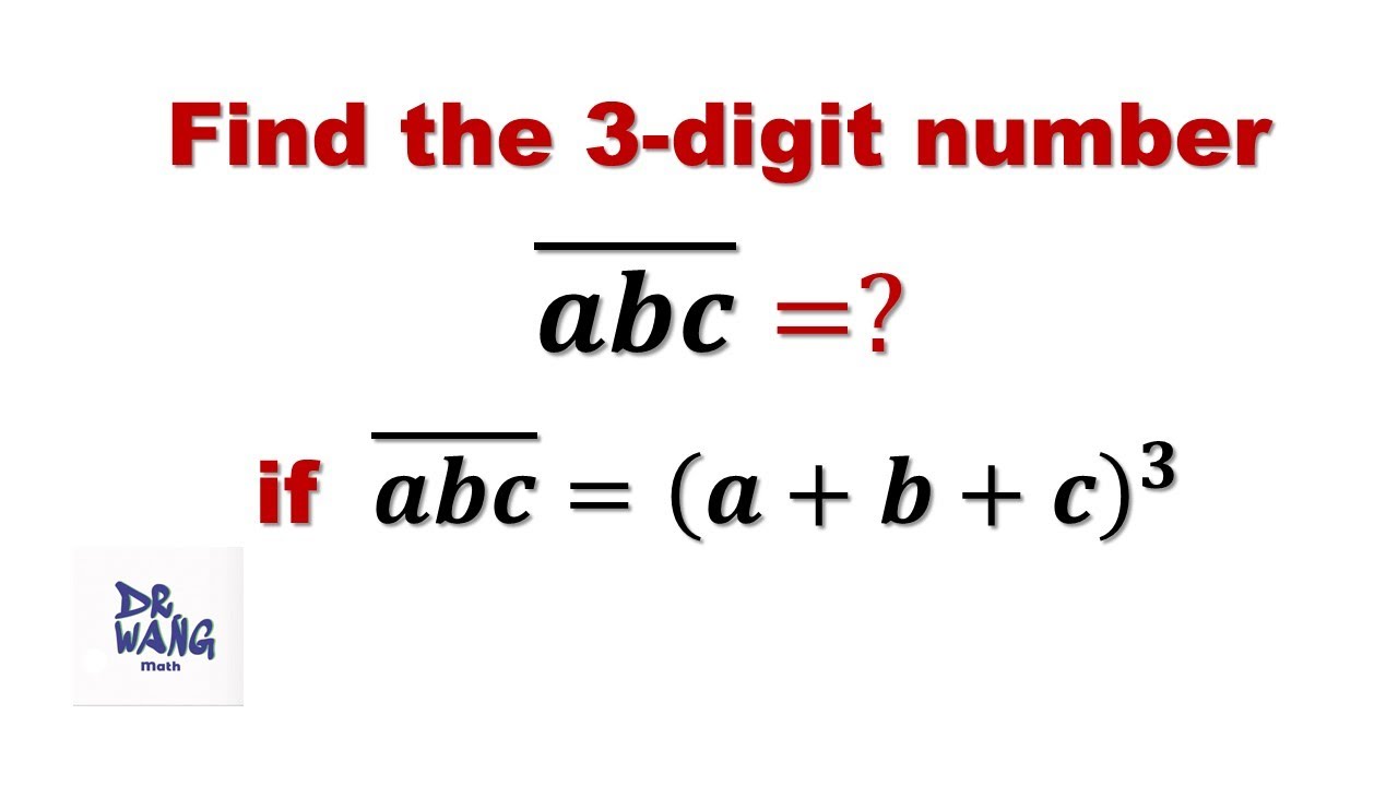 Find the 3-digit Number abc, If abc = (a+b+c)^3 | Olympiad Math