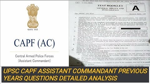 UPSC CAPF AC PREVIOUS YEARS QUESTION PAPER DETAILED ANALYSIS | PART - 4