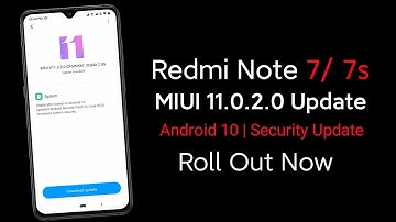 Redmi Note 7/ 7s MIUI 11.0.2.0 Stable Update Roll out | Redmi Note 7/ 7s Android 10 Release