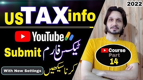 How to Submit the Tax Form on AdSense Account in 2022 with New Settings