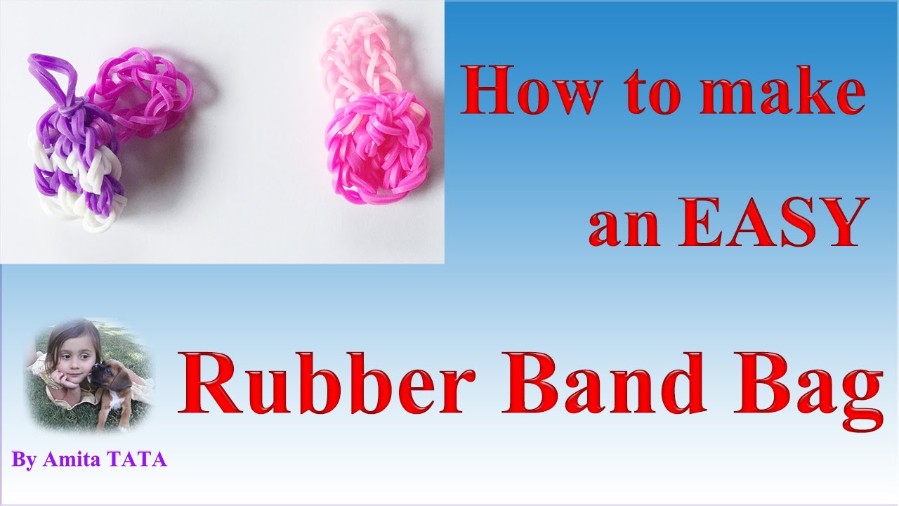 How to make an EASY rubber band bag - YouTube