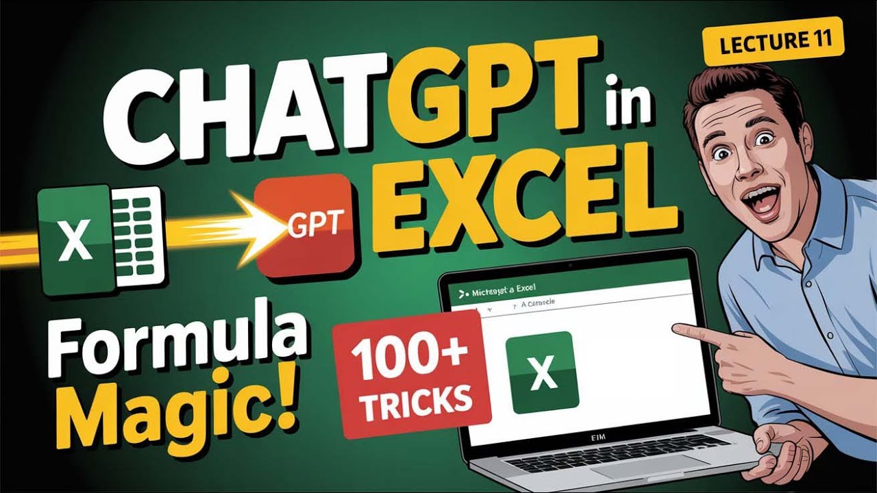 👉 "ChatGPT in Excel 🚀 100+ Formula Tricks | Excel Made Easy with AI ...