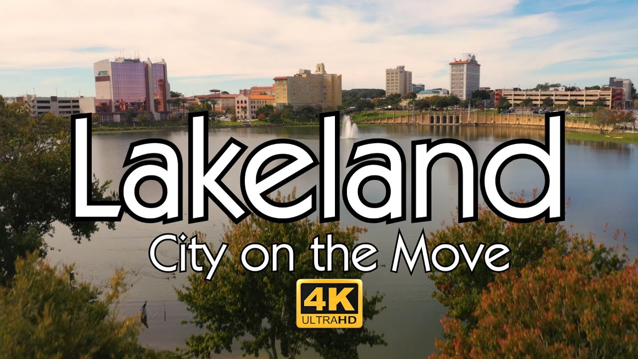 Lakeland, Florida - City on the Move