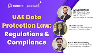 Tsaaro X Paramount | UAE Data Protection Law: Regulations & Compliance | #webinar #compliance