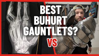 Types of gauntlets I recommend for Buhurt.