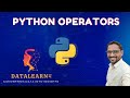 9 | Python Operators Explained | Arithmetic, Logical, Assignment, Identity &amp; Membership