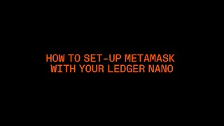 How to setup MetaMask with your Ledger Nano