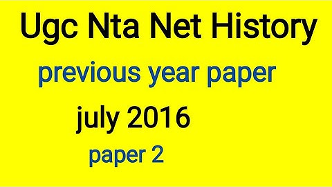 July 2016  Paper - 2 [History]