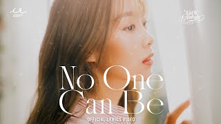 【Lyrics Video】No One Can Be / Kaew Natruja