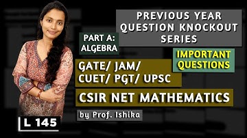 Algebra: Quantitative Aptitude: PYQ KnockOut Series | Maths for UGC/CSIR NET, GATE, JAM, UPSC, SSC