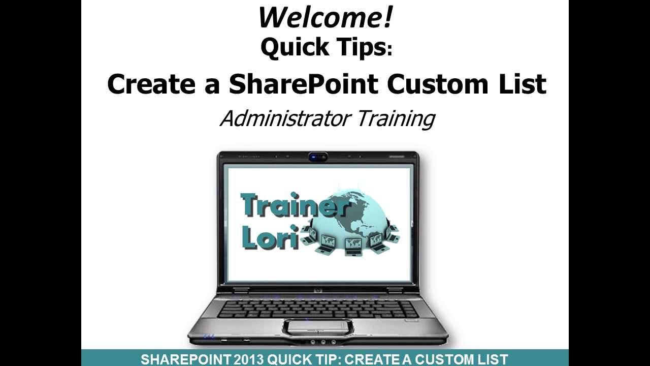 Quick Tips Create a SharePoint Custom List - YouTube